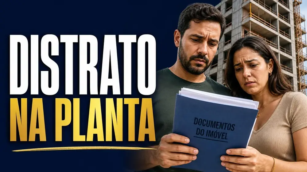 Distrato de apartamento na planta: como funciona e o que você pode receber de volta