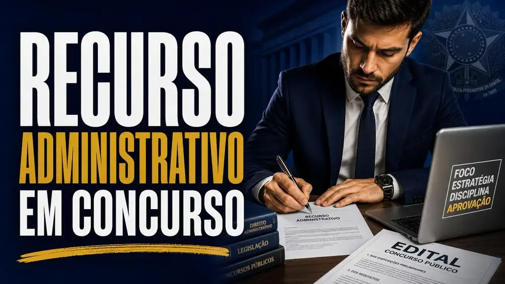 Recurso administrativo em concurso público: como escrever para ter chance real